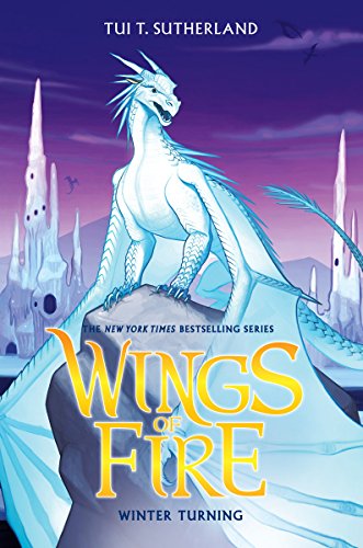 Winter Turning: Volume 7 (Wings of Fire, 7)